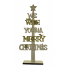 Felirat fa We wish you Merry Ch. 30*14*4CM fenyő törzsel talpas natúr/arany