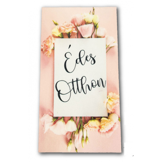 Tábla fa ÉDES OTTHON LIZIANTHUS 14*7,5cm LV