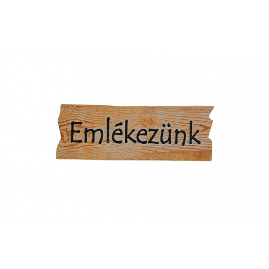 Tábla fa EMLÉKEZÜNK MINI BARNA HASÁB