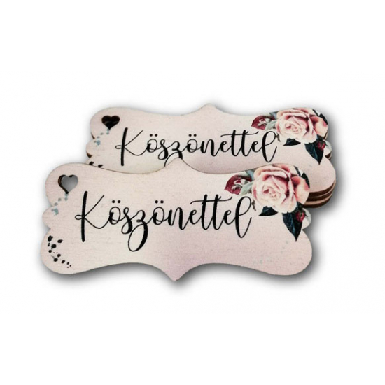 Tábla fa Köszönettel biléta rózsaszín virágos 3,2*7,2cm LV