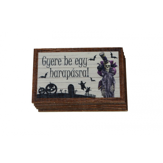 TÁBLA GYERE BE.. /LÉPJ BE… EGY HARAPÁSRA KÉPKERET 5*8 cm LV